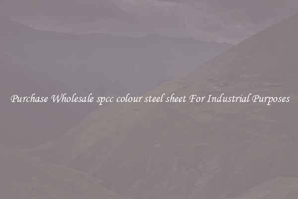 Purchase Wholesale spcc colour steel sheet For Industrial Purposes
