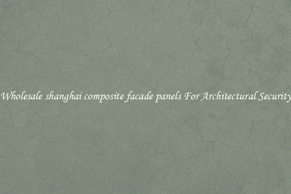 Wholesale shanghai composite facade panels For Architectural Security