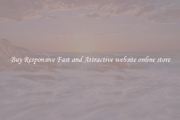 Buy Responsive Fast and Attractive website online store