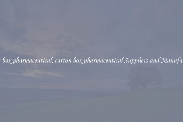 carton box pharmaceutical, carton box pharmaceutical Suppliers and Manufacturers
